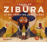 Audiokniha 40 dní pěšky do Jeruzaléma - Ladislav Zibura