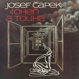 Audiokniha Oheň a touha. Vzpomínky a myšlenky, eseje a básně - Josef Čapek