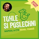 Audiokniha TOHLE SI POSLECHNI - Pavel Tomeš