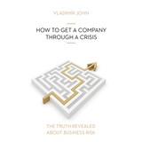 Audiokniha HOW TO GET A COMPANY THROUGH A CRISIS - Vladimír John