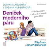 Audiokniha Deníček moderního páru - Zuzana Hubeňáková, Dominik Landsman
