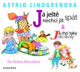 Audiokniha Já ještě nechci jít spát - Astrid Lindgrenová