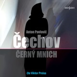 Audiokniha Černý mnich - Anton Pavlovič Čechov