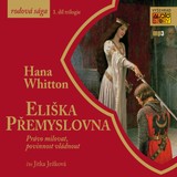 Audiokniha Eliška Přemyslovna - Hana Whitton