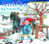 Audiokniha Anička na horách - Ivana Peroutková