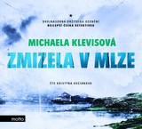 Audiokniha Zmizela v mlze - Michaela Klevisová
