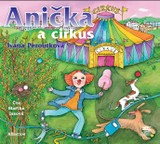 Audiokniha Anička a cirkus - Ivana Peroutková