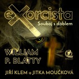 Audiokniha Exorcista – Souboj s ďáblem - William P. Blatty