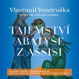 Audiokniha Tajemství abatyše z Assisi - Vlastimil Vondruška