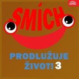 Audiokniha Smích prodlužuje život! 3 - Bedřich Zelenka