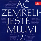Audiokniha Ač zemřeli - ještě mluví 2. - Jiří Karásek ze Lvovic