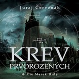Audiokniha Krev prvorozených - Juraj Červenák