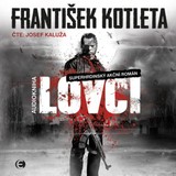 Audiokniha Lovci - František Kotleta
