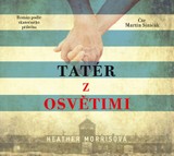 Audiokniha Tatér z Osvětimi - Heather Morrisová