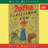 Audiokniha Žofka ředitelkou zoo - Miloš Macourek