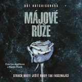 Audiokniha Májové růže - Dot Hutchisonová