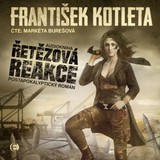 Audiokniha Řetězová reakce - František Kotleta
