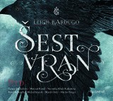 Audiokniha Šest vran - Leigh Bardugo
