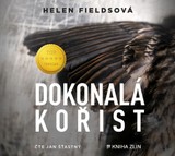 Audiokniha Dokonalá kořist - Helen Fieldsová