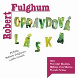 Audiokniha Opravdová láska - Robert Fulghum
