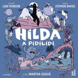 Audiokniha Hilda a pidilidi - Luke Pearson, Stephen Davies