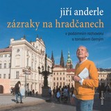 Audiokniha Zázraky na Hradčanech - Jiří Anderle