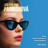 Audiokniha Poslední paní Parrishová - Liv Constantine