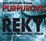 Audiokniha Purpurové řeky - Jean-Christophe Grangé