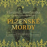 Audiokniha Plzeňské mordy - Vlastimil Vondruška