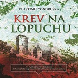 Audiokniha Krev na lopuchu - Vlastimil Vondruška