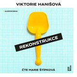 Audiokniha Rekonstrukce - Viktorie Hanišová