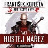 Audiokniha Fakt hustej nářez - František Kotleta