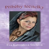 Audiokniha Příběhy léčitelky - Eva Kalivodová Štichová