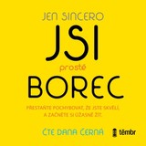 Audiokniha Jsi prostě borec - Jen Sincero
