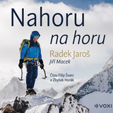 Audiokniha Nahoru na horu - Jiří Macek, Radek Jaroš