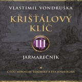 Audiokniha Křišťálový klíč III. - Vlastimil Vondruška