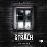 Audiokniha Strach - Jozef Karika