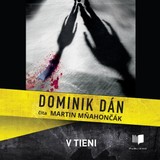 Audiokniha V tieni - Dominik Dán
