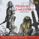 Audiokniha Příběhy z Mezivěku - Patrick Griel