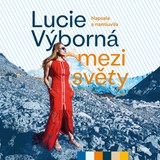 Audiokniha Mezi světy - Lucie Výborná