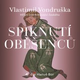 Audiokniha Spiknutí oběšenců - Vlastimil Vondruška