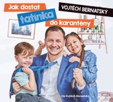 Audiokniha Vojtěch Bernatský: Jak dostat tatínka do karantény - Vojtěch Bernatský