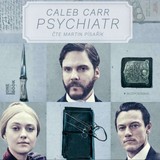 Audiokniha Psychiatr - Caleb Carr