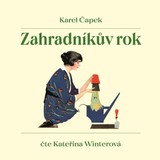 Audiokniha Zahradníkův rok - Karel Čapek
