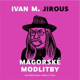 Audiokniha Magorské modlitby - Ivan M. Jirous