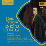 Audiokniha Kněžna Ludmila - Hana Whitton
