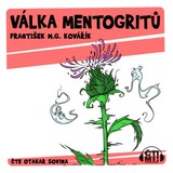 Audiokniha Válka Mentogritů - František M.G. Kovářík