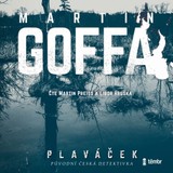 Audiokniha Plaváček - Martin Goffa