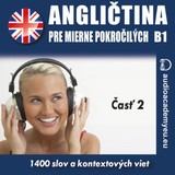 Audiokniha Angličtina pre mierne pokročilých B1 - časť 2 - audioacaemyeu