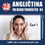 Audiokniha Angličtina pre mierne pokročilých B1 - časť 1 - audioacaemyeu